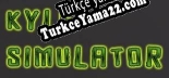 Oyun için Türkçe yama Kyle Simulator