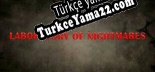 Türkçe yama Laboratory of Nightmares
