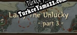 Larry The Unlucky Part 3 Türkçe yama Yaması + Metin