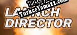 Launch Director Türkçe yama Yaması + Metin