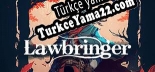 Lawbringer Türkçe yama