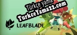 Leafblade Türkçe yama