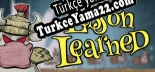 Oyun için Türkçe yama Lesson Learned