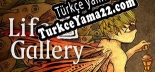 Türkçe yama için Life Gallery