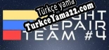 Light Repair Team 4 Türkçe yama