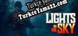 Türkçe yama için Lights In The Sky