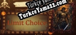 Limit Choice Türkçe yama Yaması + Metin
