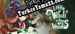 Türkçe yama Little Witch in the Woods