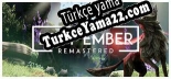 Oyun için Türkçe yama Lost Ember Remastered