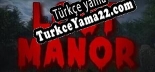 Oyun için Türkçe yama Lost Manor
