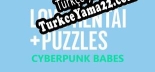 Love Hentai and Puzzles Cyberpunk Babes Türkçe seslendirme + altyazı