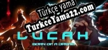 Lucah Born of a Dream Türkçe seslendirme + altyazı