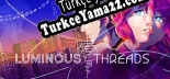 Türkçe yama Luminous Threads A Visual Novel