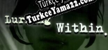 Lurking Within Türkçe yama Yaması + Metin
