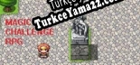 Türkçe yama için Magic and Challenge RPG