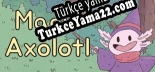 Türkçe yama için Magic Axolotl