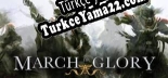 Türkçe yama için March to Glory