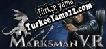 MarksmanVR Türkçe yama Yaması + Metin