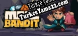 Maze Bandit Türkçe yama