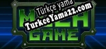 Mech Game Türkçe yama Yaması + Metin
