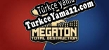 Megaton Total Destruction Türkçe yama Yaması + Metin