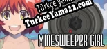 Türkçe yama için MINESWEEPER?GIRL