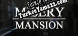 Misery Mansion Türkçe yama