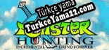 Türkçe yama Monster Hunting Incremental Grind Forever