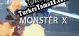 MONSTER X Türkçe yama
