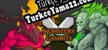 Monsters Gambits Türkçe yama
