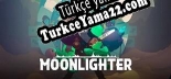 Oyun için Türkçe yama Moonlighter