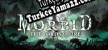 Oyun için Türkçe yama Morbid The Lords of Ire