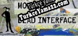 Türkçe yama için More Life, Dead Interface