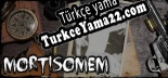 Oyun için Türkçe yama Mortisomem
