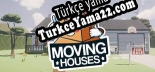 Oyun için Türkçe yama Moving Houses