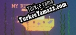 My Rusty Submarine New Waters Türkçe seslendirme + altyazı