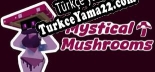 Türkçe yama için Mystical Mushrooms