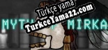 Türkçe yama için Myth of Mirka