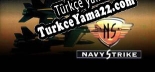 Oyun için Türkçe yama Navy Strike