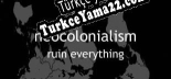Türkçe yama Neocolonialism