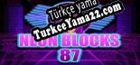 Oyun için Türkçe yama Neon Blocks 87