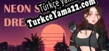 Neon Sex Dream Türkçe yama