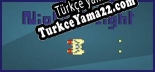 Night Flight Türkçe yama Yaması + Metin