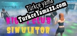 Türkçe yama NightClub Simulator