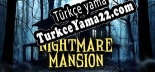 Türkçe yama için Nightmares Mansion Scary Dreams