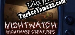Nightwatch Nightmare Creatures Türkçe yama