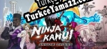 Türkçe yama için NINJA KAMUI SHINOBI ORIGINS