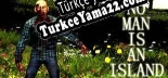 Türkçe yama için NO MAN IS AN ISLAND