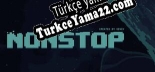 Nonstop Türkçe seslendirme + altyazı