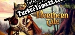 Türkçe yama Northern Tale